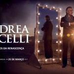 AGENDA | Andrea Bocelli nos 80 anos da Renascença