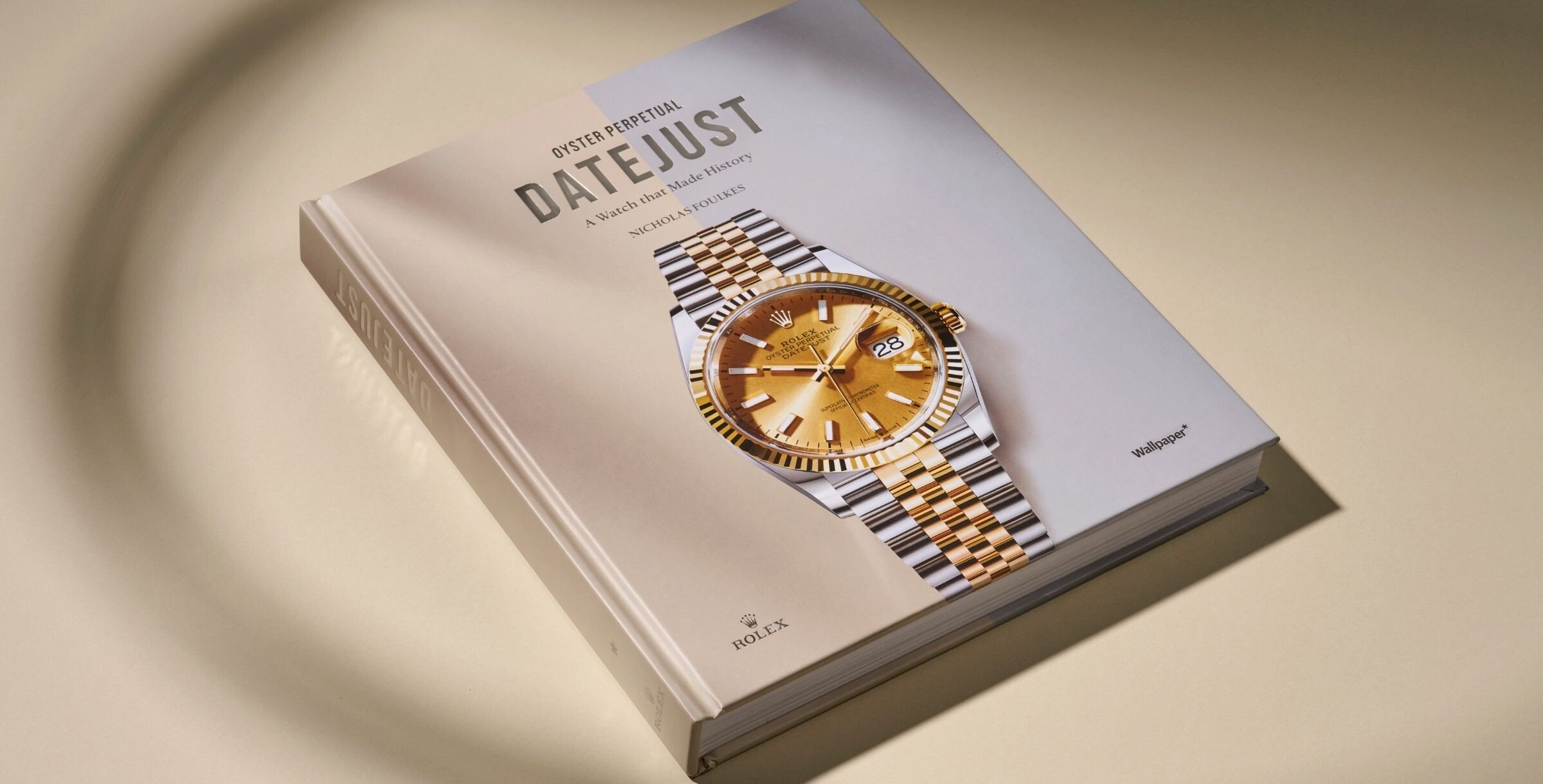 A capa do livro Oyster Perpetual Oyster Perpetual Datejust – A Watch that Made History